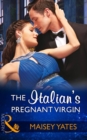 Image for The Italian&#39;s pregnant virgin