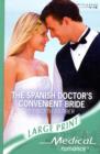 Image for The Spanish Doctor&#39;s Convenient Bride