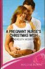 Image for A Pregnant Nurse&#39;s Christmas Wish