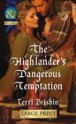 Image for The highlander&#39;s dangerous temptation