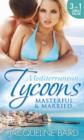 Image for Mediterranean Tycoons: Masterful &amp; Married
