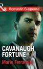 Image for Cavanaugh Fortune