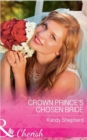 Image for Crown Prince&#39;s Chosen Bride