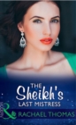 Image for The Sheikh&#39;s Last Mistress
