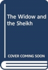 Image for The widow and the sheikh