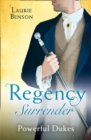 Image for Regency Surrender: Powerful Dukes