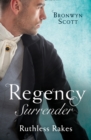Image for Regency Surrender: Ruthless Rakes