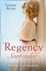 Image for Regency Surrender: Sinful Conquests