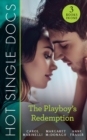 Image for Hot Single Docs: The Playboy&#39;s Redemption