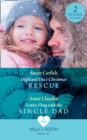 Image for Highland Doc&#39;s Christmas Rescue / Festive Fling With The Single Dad