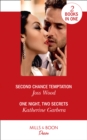 Image for Second Chance Temptation / One Night, Two Secrets