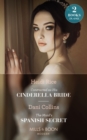 Image for Contracted As His Cinderella Bride / The Maid&#39;s Spanish Secret