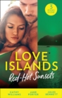 Image for Love islands  : red-hot sunsets