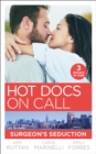 Image for Hot docs on call  : surgeon&#39;s seduction
