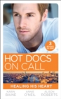 Image for Hot Docs On Call: Healing His Heart