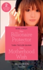 Image for Her Billionaire Protector / Her Motherhood Wish