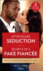 Image for After Hours Seduction / Secrets Of A Fake Fiancee