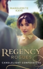 Image for Regency Rogues: Candlelight Confessions