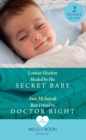 Image for Healed By His Secret Baby / Best Friend To Doctor Right