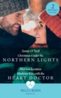Image for Christmas Under The Northern Lights / Mistletoe Kiss With The Heart Doctor