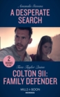 Image for A Desperate Search / Colton 911: Family Defender