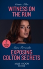 Image for Witness On The Run / Exposing Colton Secrets