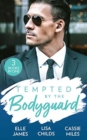 Image for Tempted By The Bodyguard