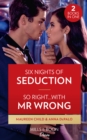 Image for Six Nights Of Seduction / So Right...With Mr. Wrong