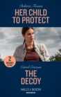 Image for Her Child To Protect / The Decoy