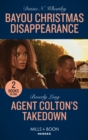 Image for Bayou Christmas Disappearance / Agent Colton&#39;s Takedown