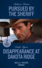 Image for Pursued By The Sheriff / Disappearance At Dakota Ridge