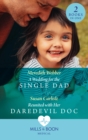 Image for A Wedding For The Single Dad / Reunited With Her Daredevil Doc