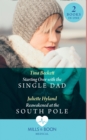Image for Starting Over With The Single Dad / Reawakened At The South Pole
