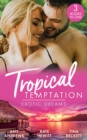 Image for Tropical temptation  : exotic dreams