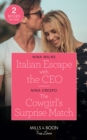 Image for Italian Escape With The Ceo / The Cowgirl&#39;s Surprise Match