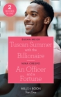Image for Tuscan Summer With The Billionaire / An Officer And A Fortune
