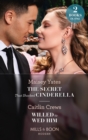 Image for The Secret That Shocked Cinderella / Willed To Wed Him