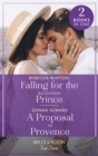 Image for Falling For The Baldasseri Prince / A Proposal In Provence