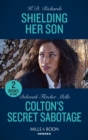 Image for Shielding Her Son / Colton&#39;s Secret Sabotage