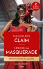 Image for The Outlaw&#39;s Claim / Cinderella Masquerade