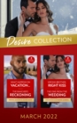 Image for The Desire Collection March 2022 : What Happens on Vacation... (Westmoreland Legacy: The Outlaws) / The Rancher&#39;s Reckoning / Wrong Brother, Right Kiss / The One from the Wedding