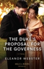 Image for The duke&#39;s proposal for the governess