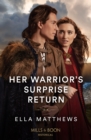 Image for Her Warrior&#39;s Surprise Return