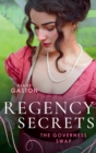 Image for Regency Secrets: The Governess Swap