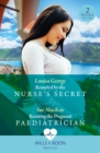 Image for Reunited By The Nurse&#39;s Secret / Resisting The Pregnant Paediatrician
