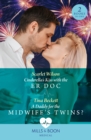 Image for Cinderella&#39;s Kiss With The Er Doc / A Daddy For The Midwife’s Twins?