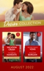 Image for The Desire Collection August 2022 : Vacation Crush (Texas Cattleman&#39;s Club: Ranchers and Rivals) / The Marriage Mandate / Second Chance Vows / Black Sheep Bargain
