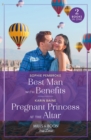 Image for Best Man With Benefits / Pregnant Princess At The Altar