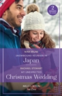 Image for Snowbound Reunion In Japan / My Unexpected Christmas Wedding