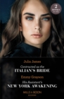 Image for Contracted As The Italian&#39;s Bride / His Assistant&#39;s New York Awakening
